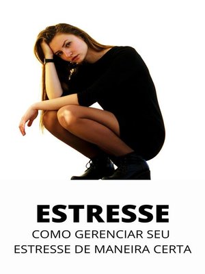 cover image of Aprenda Como Gerenciar Seu Estresse